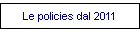 Le policies dal 2011